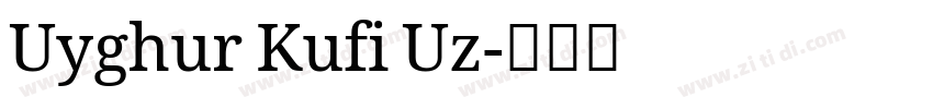 Uyghur Kufi Uz字体转换